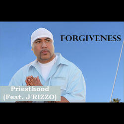 Forgiveness (feat. J'rizzo)