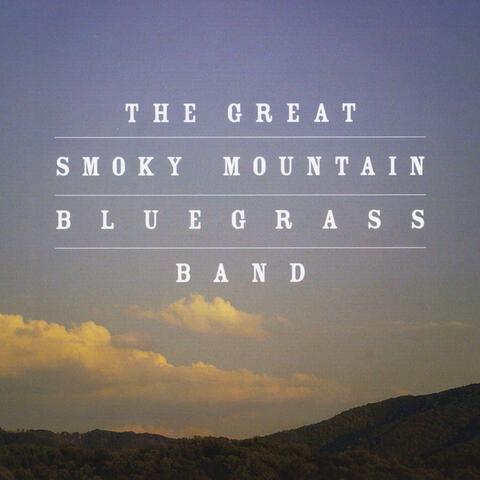 The Great Smoky Mountain Bluegrass Band