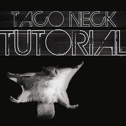 Taco Neck (Outro)