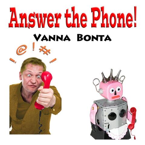 Answer the Phone! (feat. G. Abbott)
