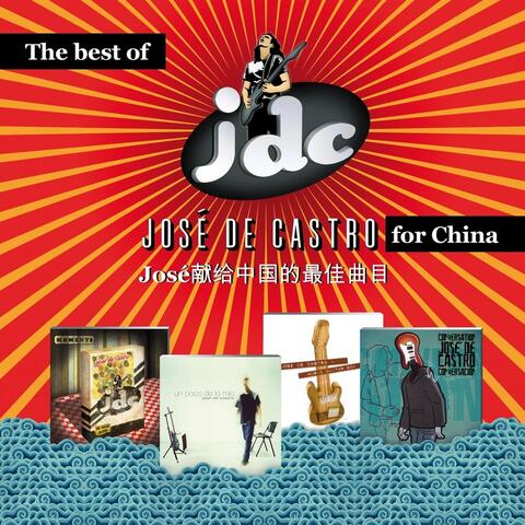 Best of Jose De Castro for China