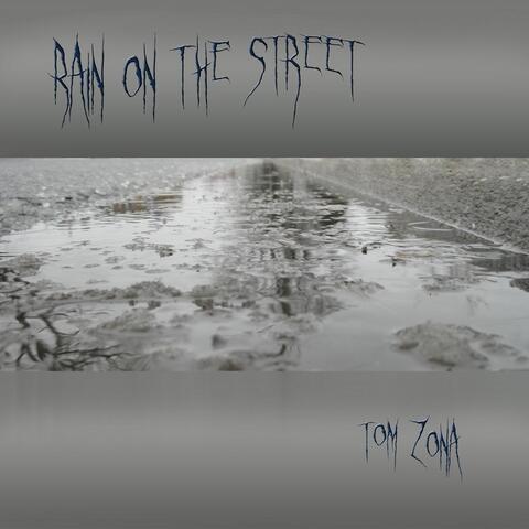 Rain On the Street