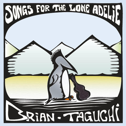 Songs for the Lone Adelie