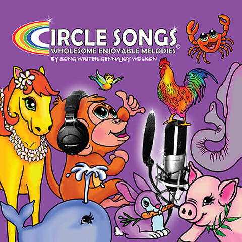 Circle Songs: Wholesome Enjoyable Melodies