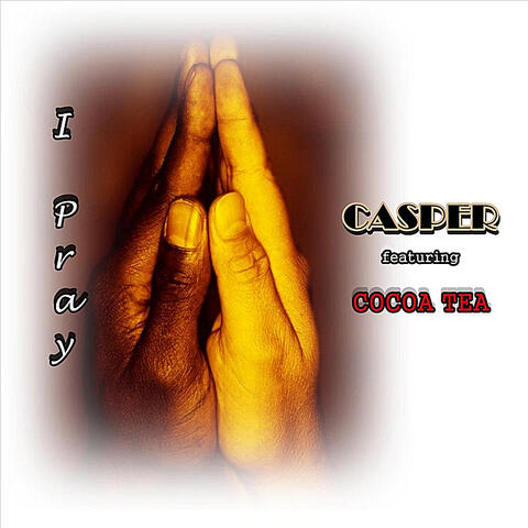 I Pray (feat. Cocoa Tea)