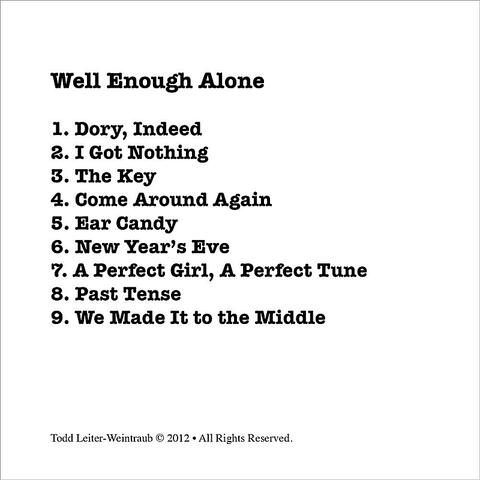 Well-Enough Alone