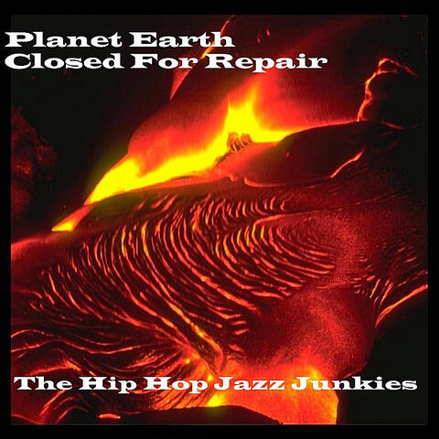Planet Earth, Closed for Repair