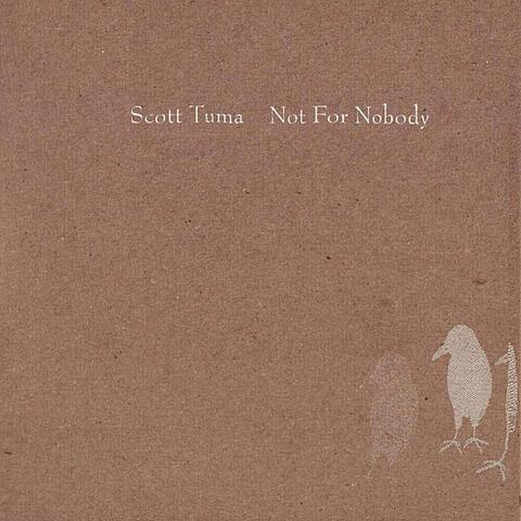 Not for Nobody