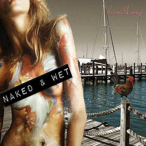 Naked & Wet