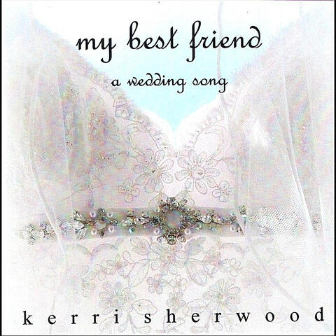 My Best Friend (a Wedding Song)