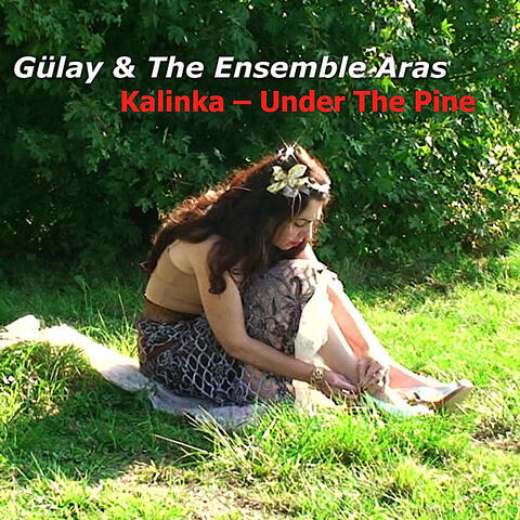 Kalinka: Under the Pine