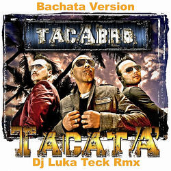 Tacatà (Bachata Version)[DJ Luca Teck Remix] (feat. Rodriguez)