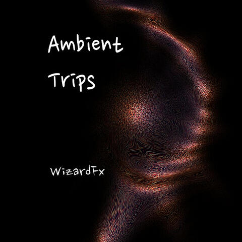 Ambient Trips