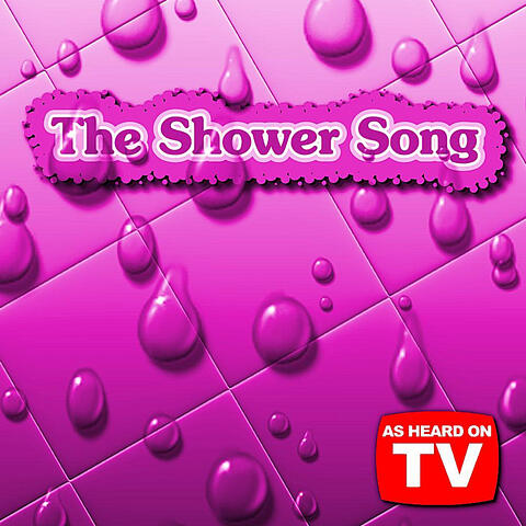 The Shower Song
