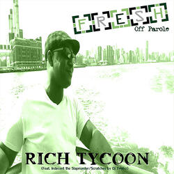 Fresh (Off Parole) [feat. Indecent the Slapmaster]