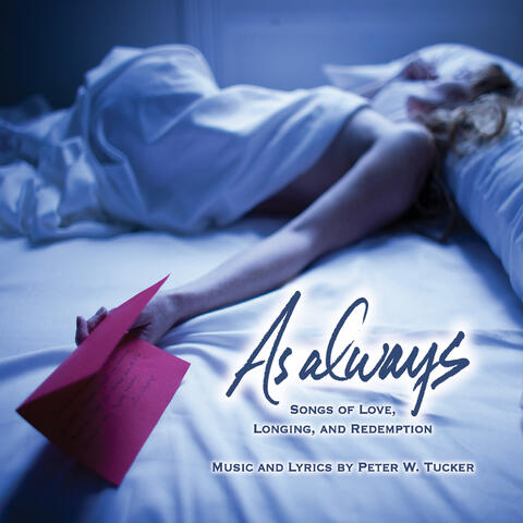 As Always: Songs of Love, Longing, and Redemption