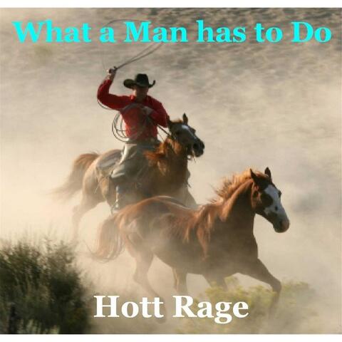 What a Man Has to Do (Original Version)