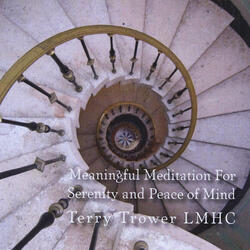 Meaningful Meditation for Serenity and Peace of Mind: Day 6