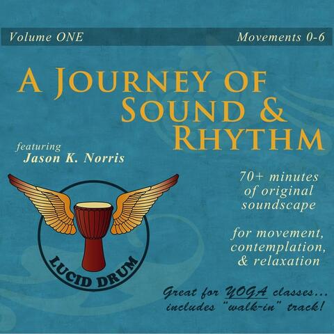 A Journey of Sound and Rhythm, Vol. One