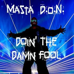 Doin' the Damn Fool (Richbeatz Mix)