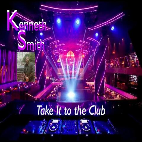 Take It to the Club
