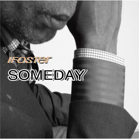 Ifoster Someday