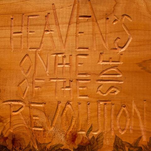 Heaven's On the Side of the Revolution