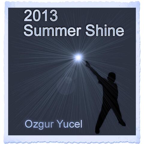 2013 Summer Shine