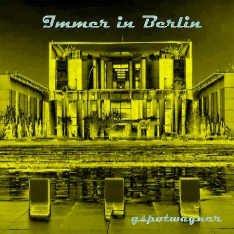Immer In Berlin