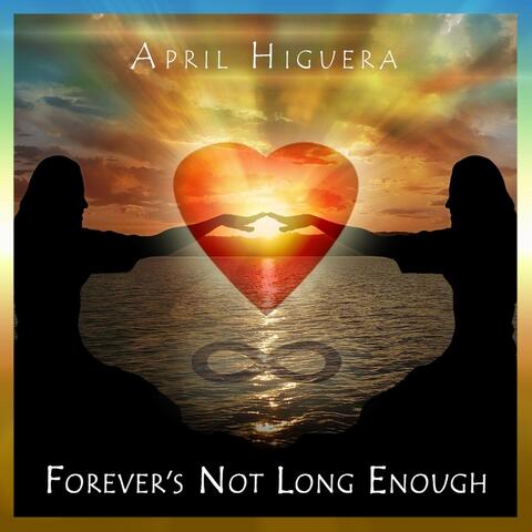 Forever's Not Long Enough - EP