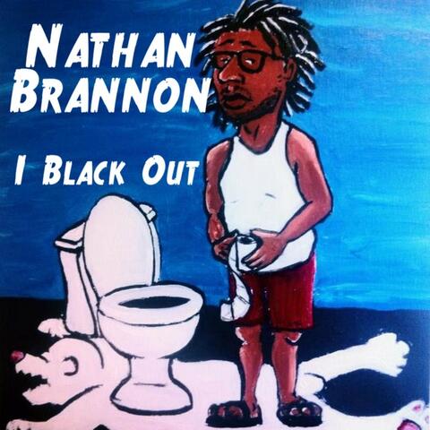 I Black Out