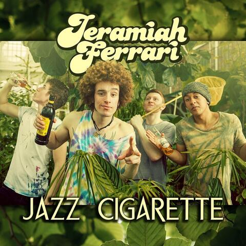 Jazz Cigarette