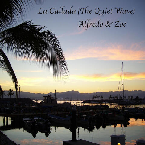 La Callada (The Quiet Wave)