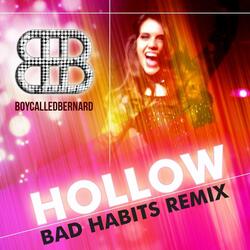 Hollow (Bad Habits Remix)