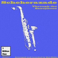 Scheherazade Through the Saxophone
