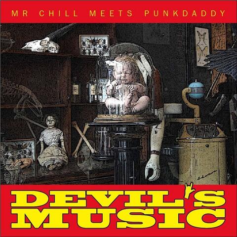 Devil's Music (Mr Chill Meets Punkdaddy)