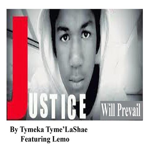 Justice Will Prevail (Dedication to Trayvon Martin) [feat. Lemo]