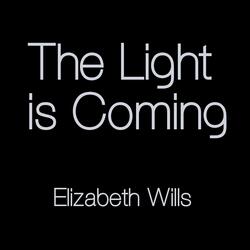 The Light Is Coming