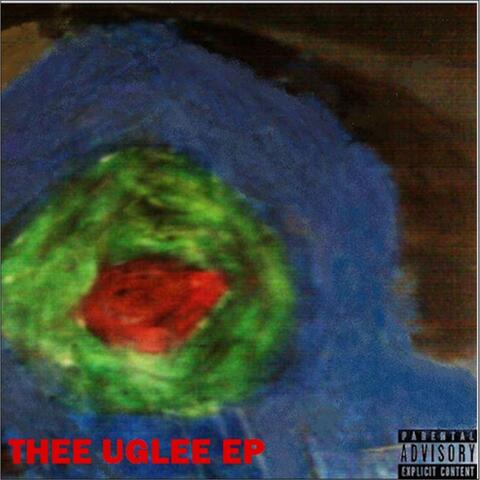 Thee Uglee EP