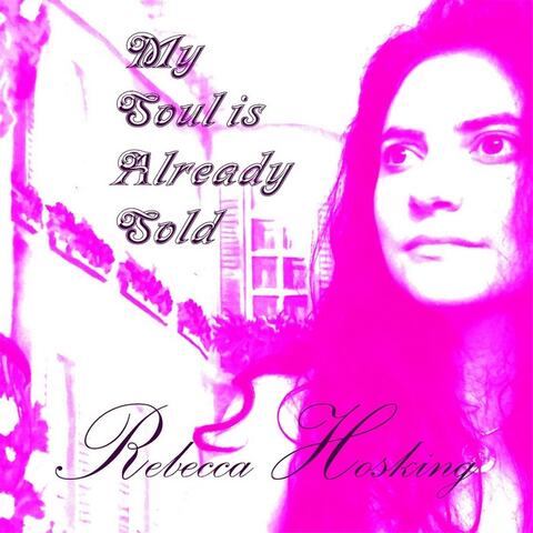 My Soul Is Already Sold