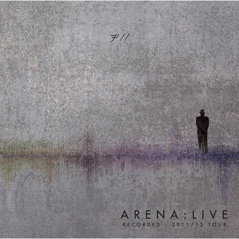 Arena: Live (feat. Mick Pointer, Clive Nolan, John Mitchell, John Jowitt & Paul Manzi)