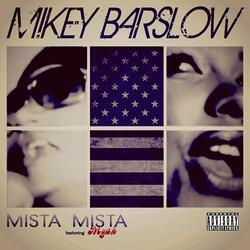 Mista Mista (feat. Myah)