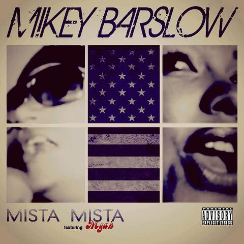 Mista Mista (feat. Myah)