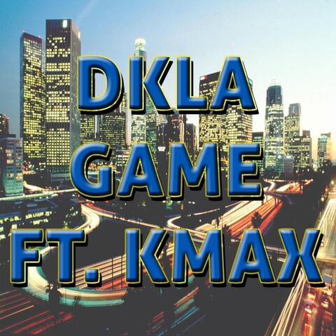 Game (feat. Kmax)