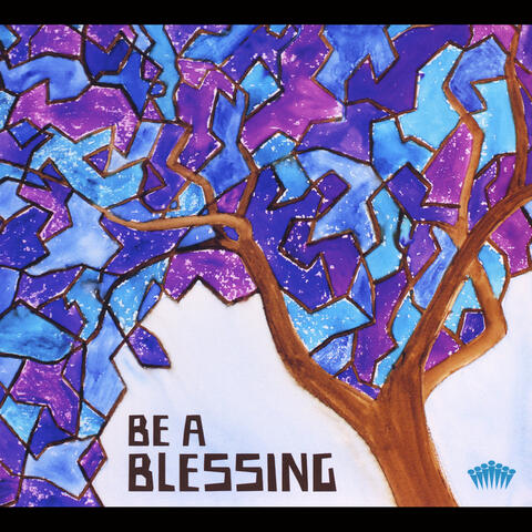 Be a Blessing