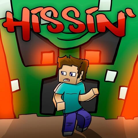 Hissin: A Minecraft Parody of Whistle