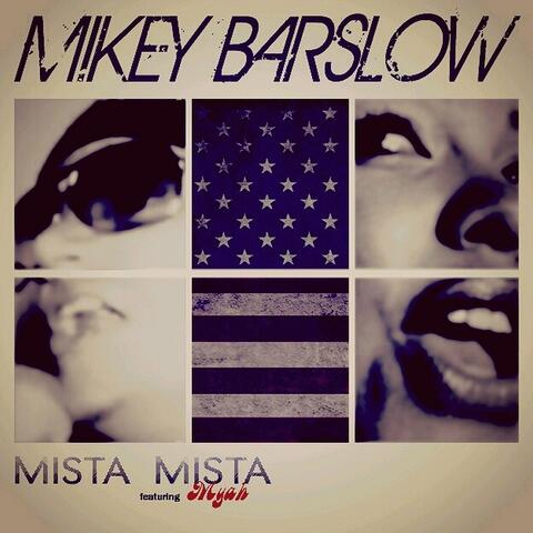 Mista Mista (feat. Myah)