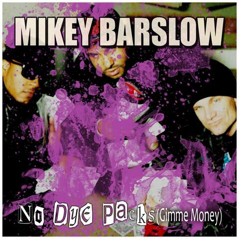 No Dye Packs (Gimme Money)