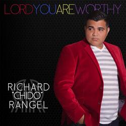 Lord You Are Worthy