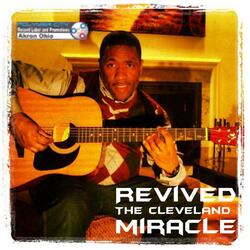 Revived: The Cleveland Miracle